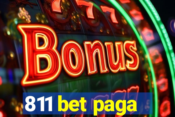 811 bet paga